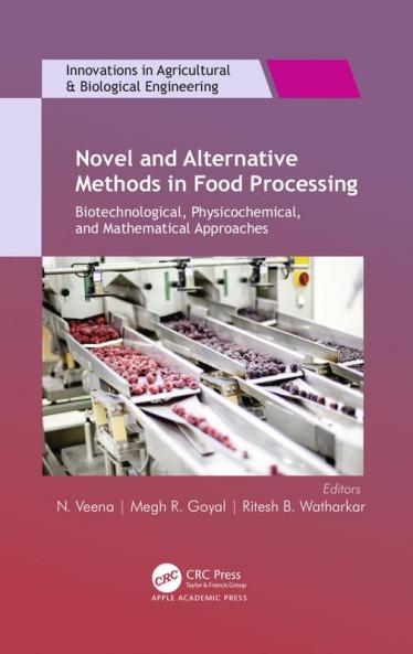 Novel and Alternative Methods in Food Processing