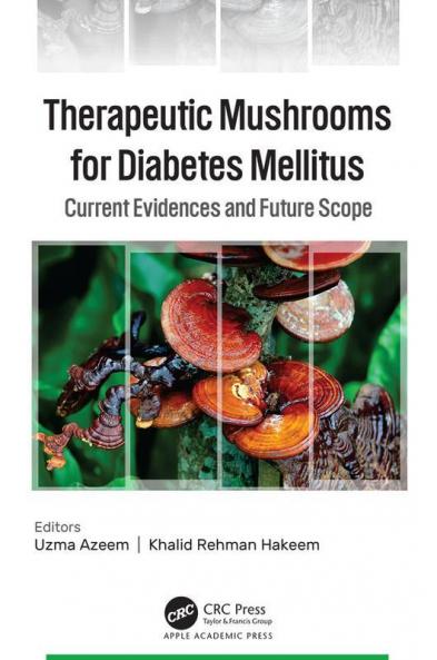 Therapeutic Mushrooms for Diabetes Mellitus