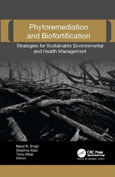 Phytoremediation and Biofortification