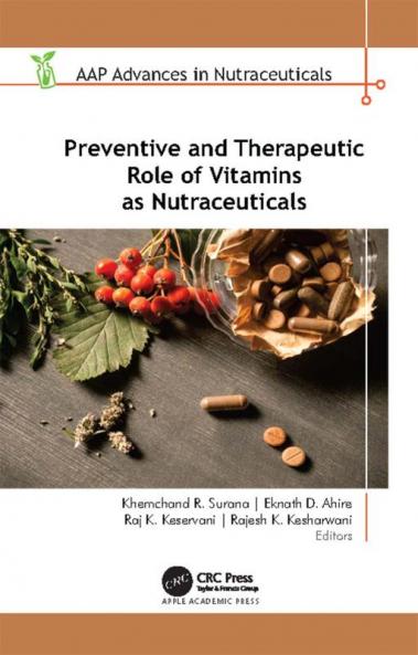 Preventive and Therapeutic Role of Vitamins as Nutraceuticals