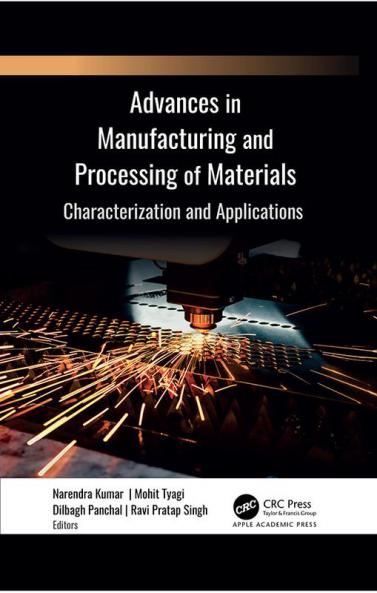Advances in Manufacturing and Processing of Materials