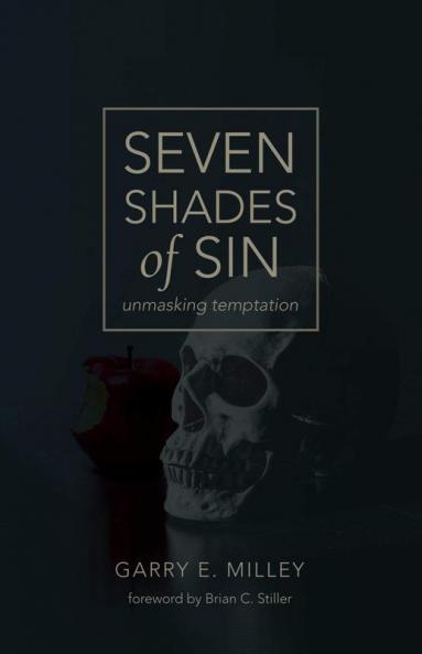 Seven Shades of Sin: unmasking temptation