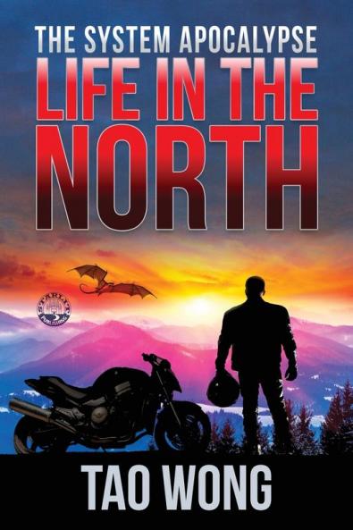 Life in the North: A LitRPG Apocalypse: The System Apocalyse: Book 1