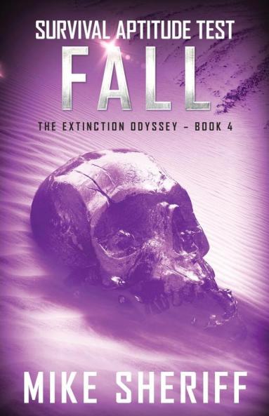 Survival Aptitude Test: Fall: 4 (Extinction Odyssey)