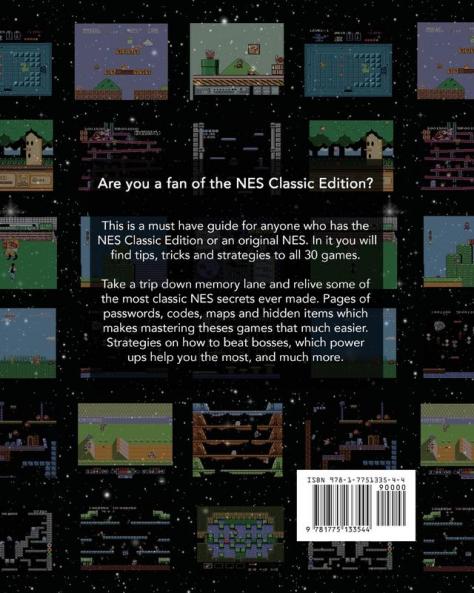 NES Classic: Ultimate Guide To The NES Classic: Tips Tricks and Strategies to all 30 Games
