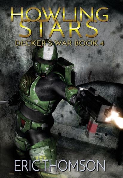 Howling Stars: 4 (Decker's War)