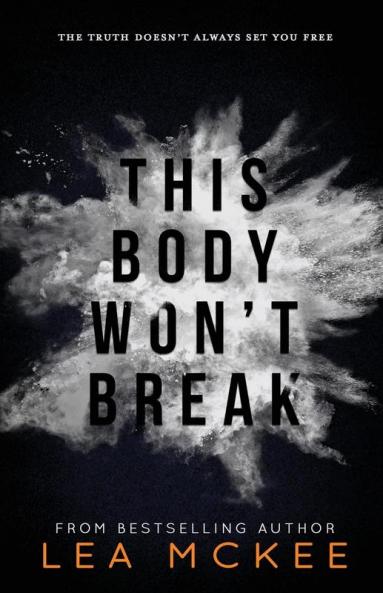 This Body Won't Break: 1 (O-Negative)