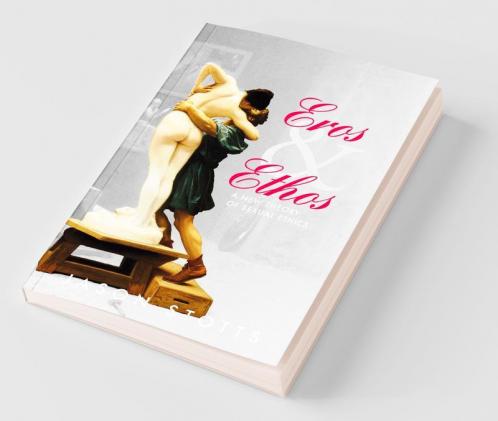 Eros and Ethos