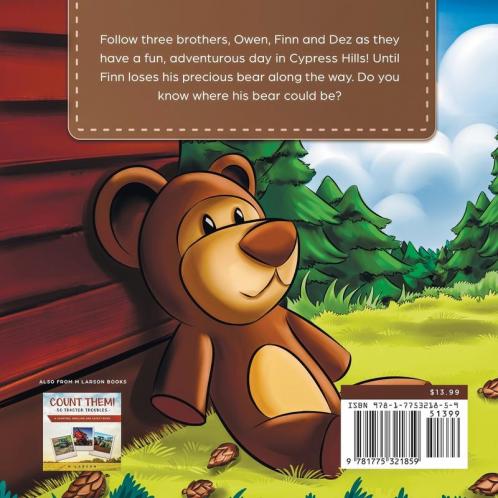 The Day I Lost My Bear In Cypress Hills: 1 (Adventures of the Barnyard Boys)