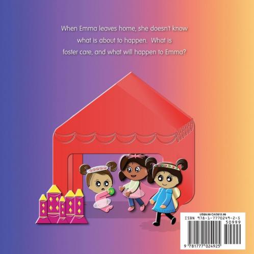 What Is Foster Care?: Emma's Journey: 1 (Caring for Kids Collection)