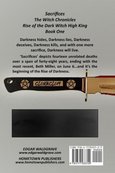 Sacrifices - The Witch Chronicles - Rise Of The Dark Witch High King - Book One