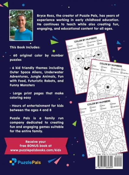 The Insanely Fun Color By Number Book For Kids: Over 60 Original Illustrations with Space Underwater Jungle Food Monster and Robot Themes