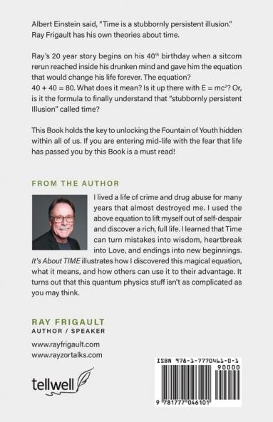 It's About Time: Rediscover Your Youth And Take The Fear Out of Change