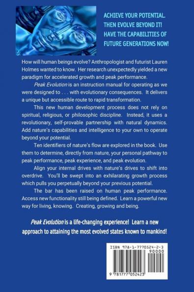 Peak Evolution: Beyond Peak Performance and Peak Experience