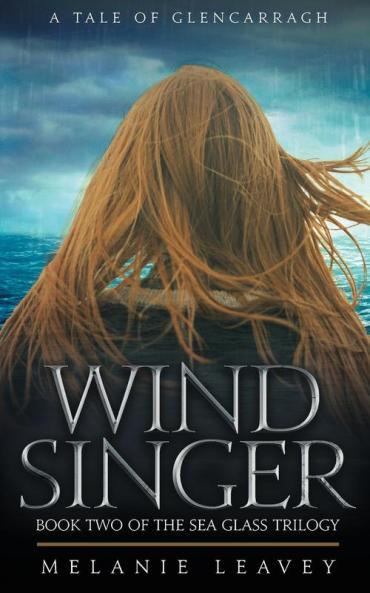 Wind Singer: Book Two of the Sea Glass Trilogy: 2 (A Tale of Glencarragh)