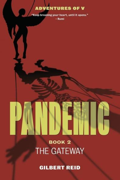 Pandemic Book 2: The Gateway: 4 (The Adventures of V)