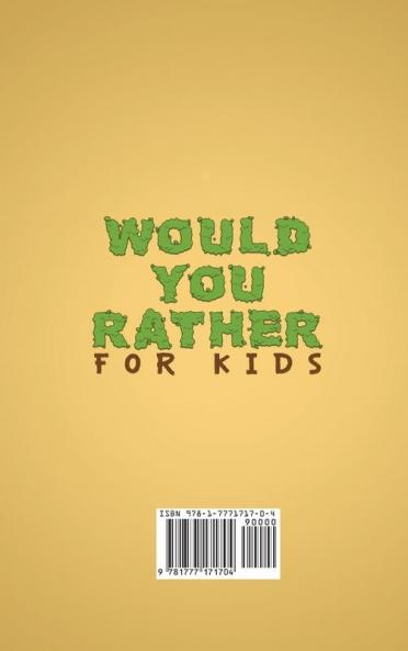 Would You Rather for Kids: The Ultimate Try Not to Laugh Challenge Interactive This or That Game Book for Children (EWW Edition!): 1