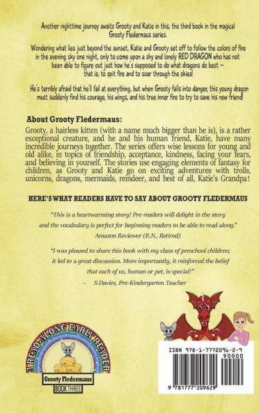 Grooty Fledermaus And The Dragon's Dream: Book Three A Read Along Early Reader for Children Ages 4-8