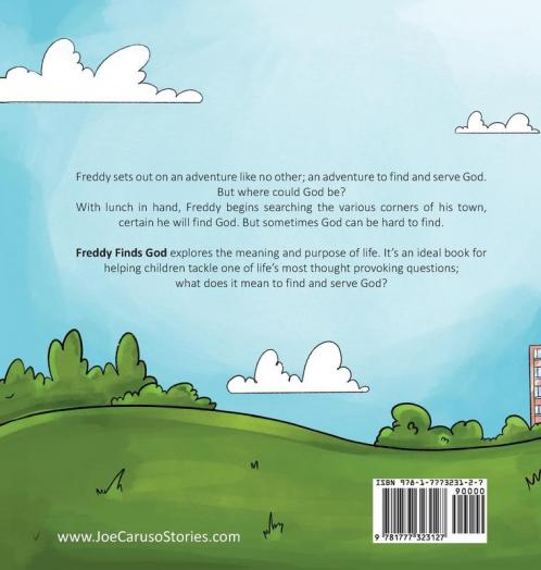 Freddy Finds God: A story of meaning and purpose