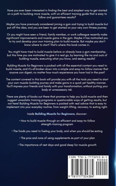 Building Muscle for Beginners: The Complete Blueprint to Building Muscle with Weight Lifting