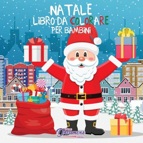 Natale libro da colorare per bambini: Per bambini di 4-8 anni: 11 (Album Da Colorare Per Bambini)