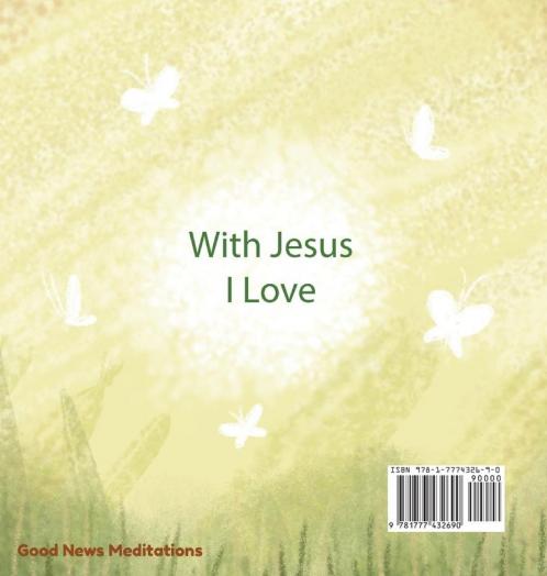 With Jesus I love