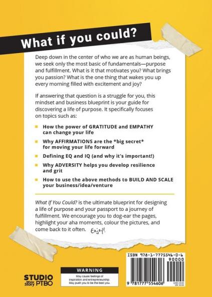What If You Could?: The Mindset and Business Blueprint for Your Life of Purpose