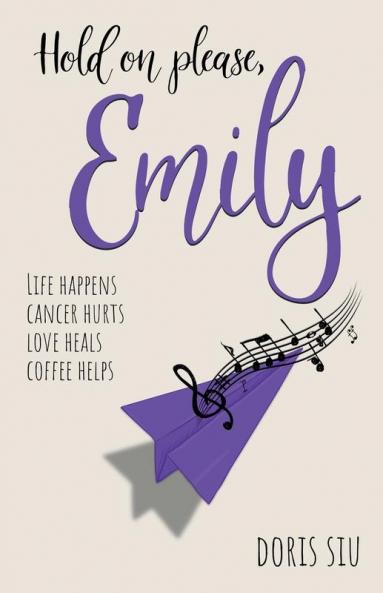 Hold on please Emily: A Powerful Novel About Love Music and Hope