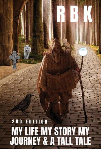 MY LIFE MY STORY MY JOURNEY & A TALL TALE