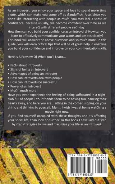 Introvert advantage: How to Free Yourself From Shyness and Social Anxiety Build Confidence and Charisma (Succeed as an Introvert and Achieve Self Esteem and Self Confidence)