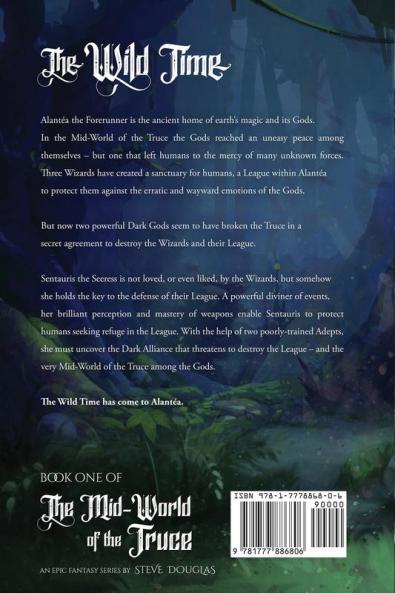 The Wild Time: 1 (The Mid-World of the Truce)