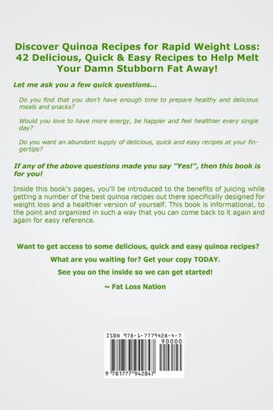 Quinoa Recipes for Rapid Weight Loss: 42 Delicious Quick & Easy Recipes to Help Melt Your Damn Stubborn Fat Away!