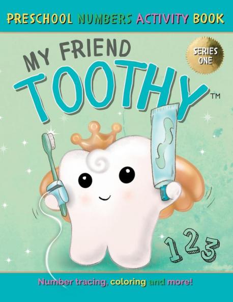 My Friend Toothy - Preschool Numbers Activity Book