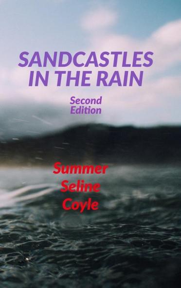 SANDCASTLES IN THE RAIN