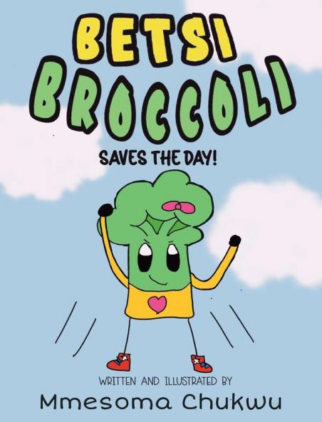 BETSI BROCCOLI SAVES THE DAY