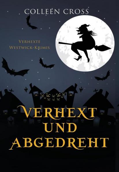 Verhext und abgedreht