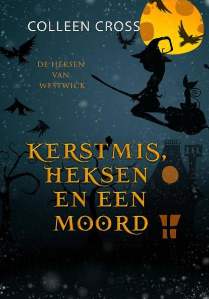 Kerstmis Heksen en een Moord