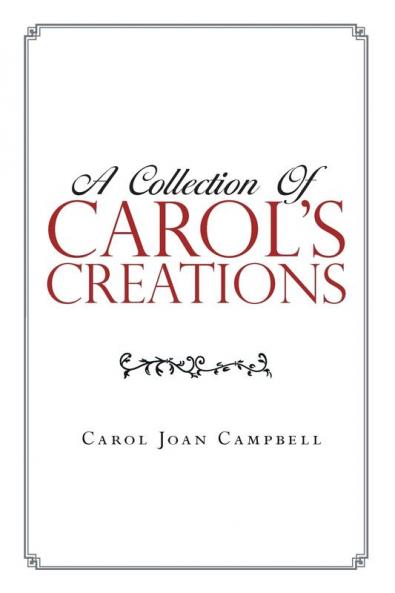 A Collection of Carol's Creations
