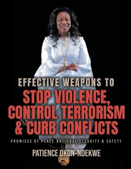 Effective Weapons to Stop Violence Control Terrorism & Curb Conflicts