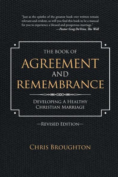 The Book of Agreement and Remembrance (Revised Edition)