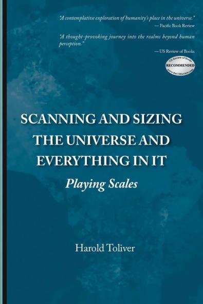 Scanning and Sizing the Universe and Everything in It