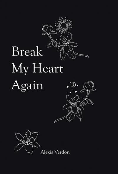 Break My Heart Again