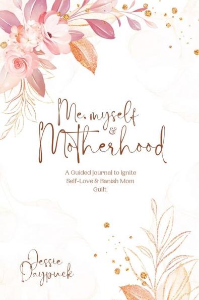 Me Myself & Motherhood
