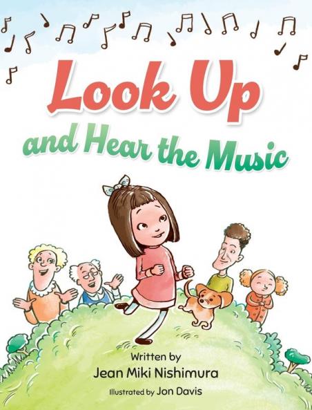 Look Up and Hear the Music