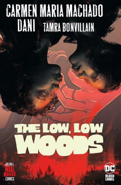 The Low Low Woods (Hill House Comics)