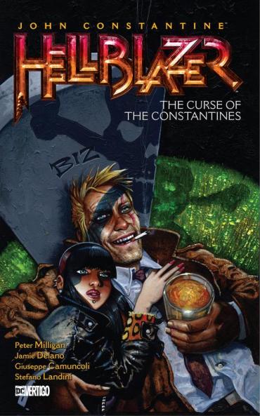 John Constantine Hellblazer Vol. 26: The Curse of the Constantines