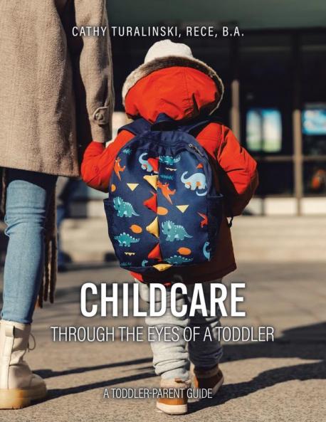 Childcare Through the Eyes of a Toddler