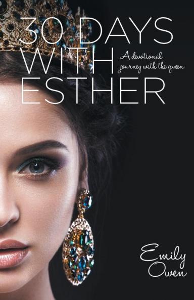 30 Days With Esther