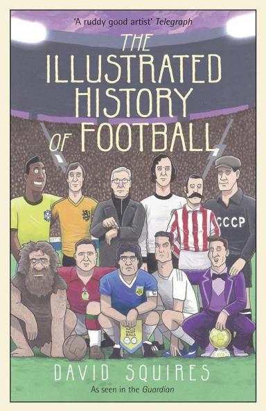 Illustrated History of Football The