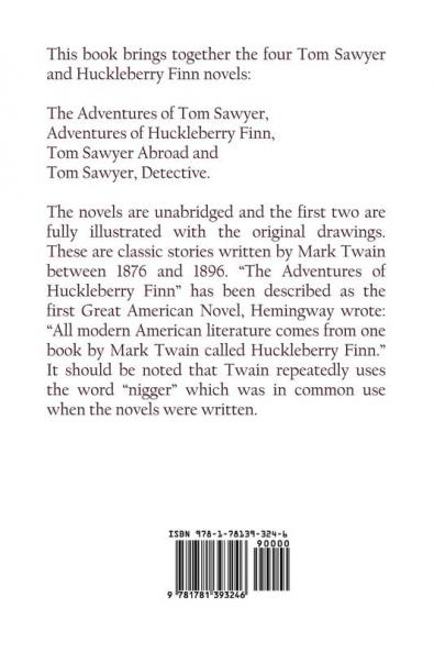 The Complete Adventures of Tom Sawyer and Huckleberry Finn (Unabridged & Illustrated) - The Adventures of Tom Sawyer Adventures of Huckleberry Finn